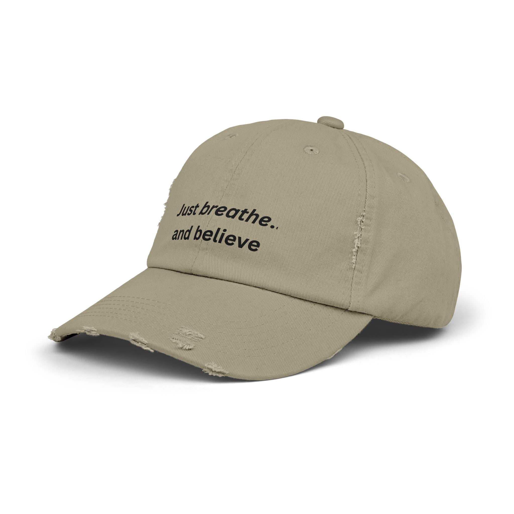 Just breathe and believe Cap | Distressed inspirational hat, embroidered text