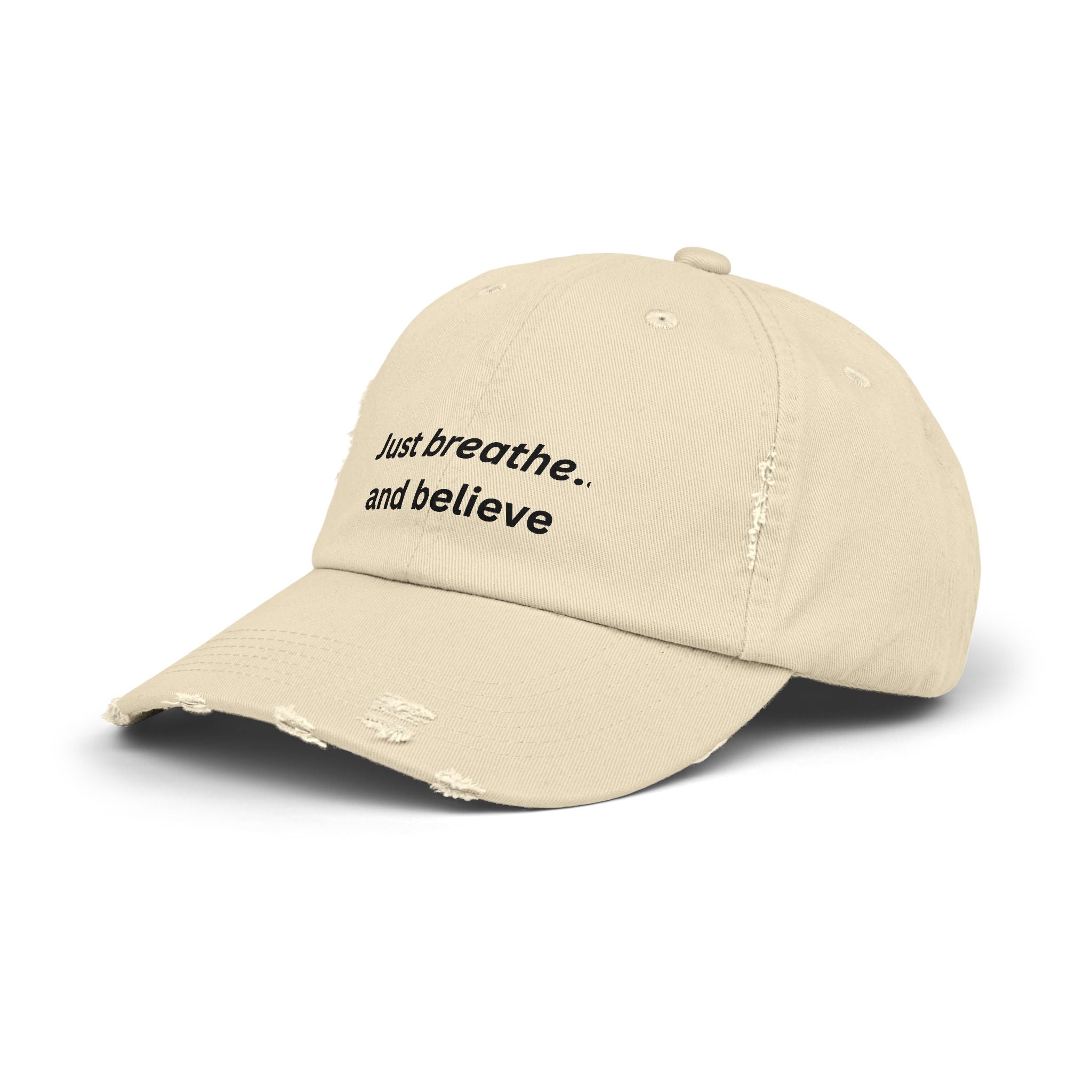 Just breathe and believe Cap | Distressed inspirational hat, embroidered text
