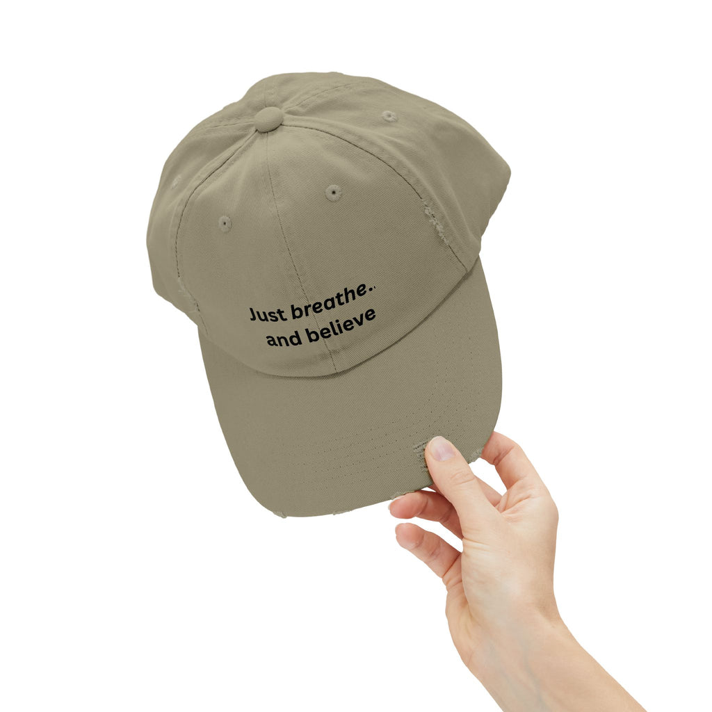 Just breathe and believe Cap | Distressed inspirational hat, embroidered text