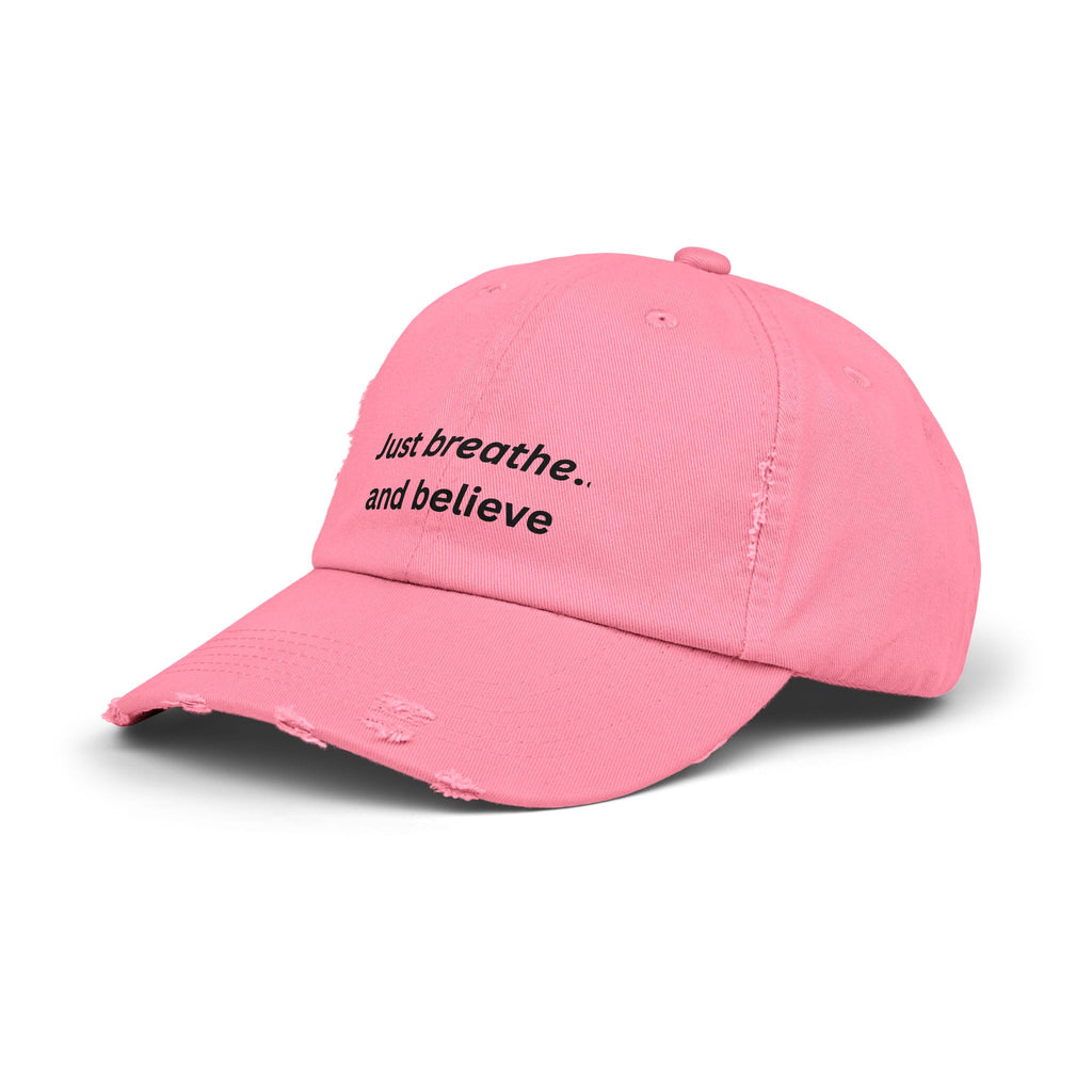 Just breathe and believe Cap | Distressed inspirational hat, embroidered text