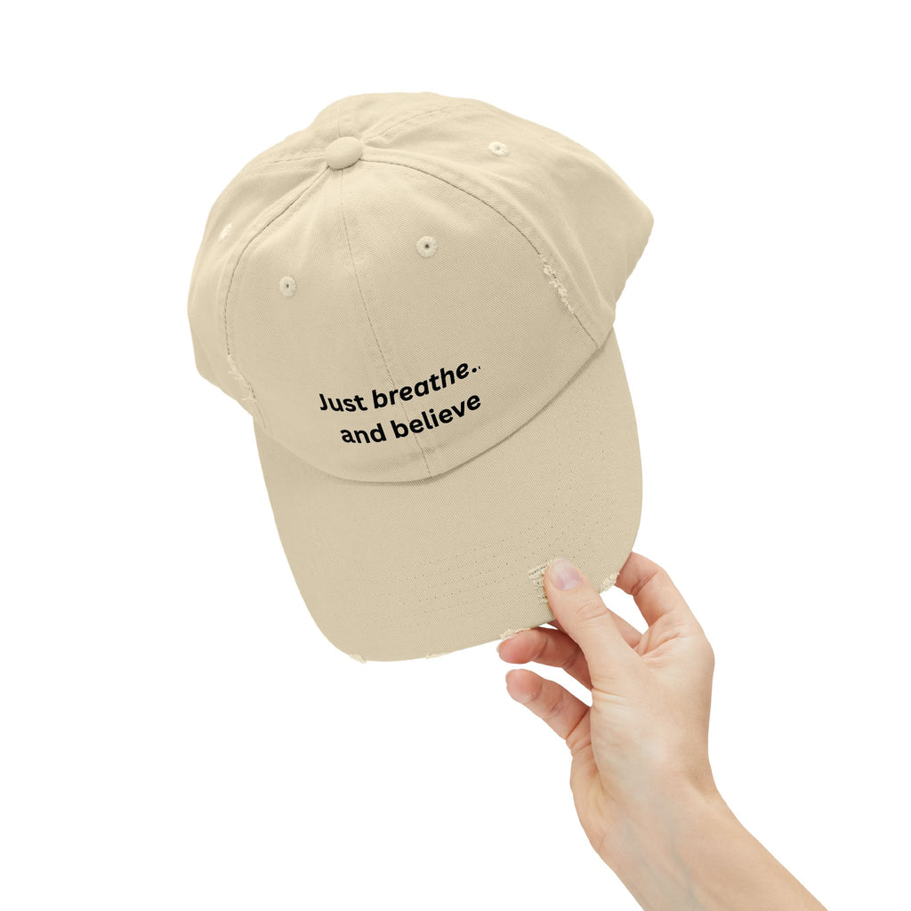 Just breathe and believe Cap | Distressed inspirational hat, embroidered text